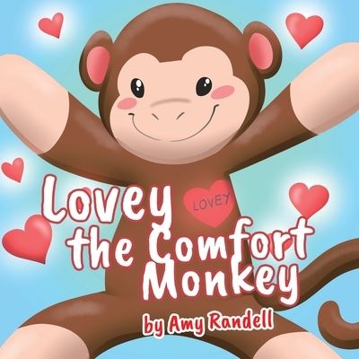 Cover for Amy Randell · Lovey the Comfort Monkey (Paperback Book) (2020)