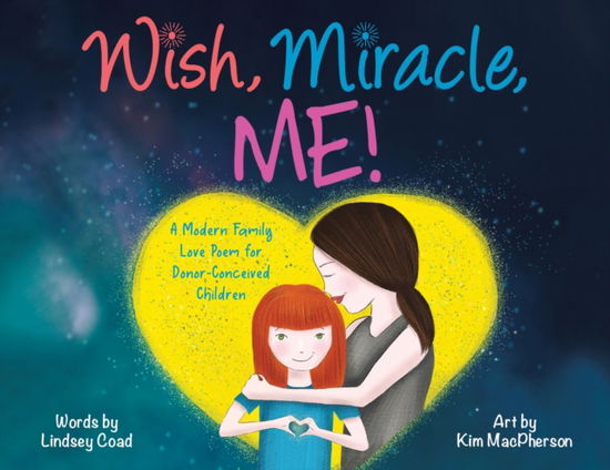 Cover for Lindsey Coad · Wish, Miracle, Me! (Paperback Book) (2021)