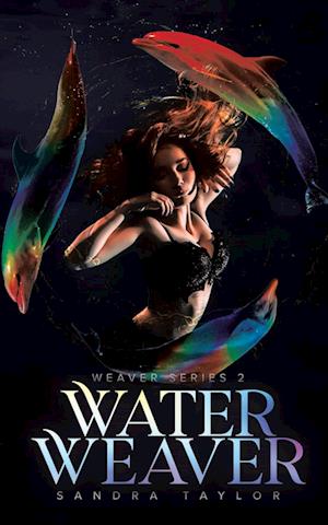 Cover for Sandra Taylor · Water Weaver (Book) (2022)