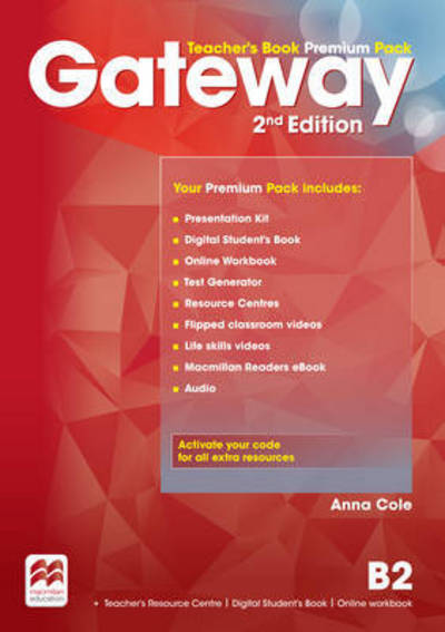 Gateway 2nd edition B2 Teacher's Book Premium Pack - Anna Cole - Books - Macmillan Education - 9780230473195 - March 30, 2016