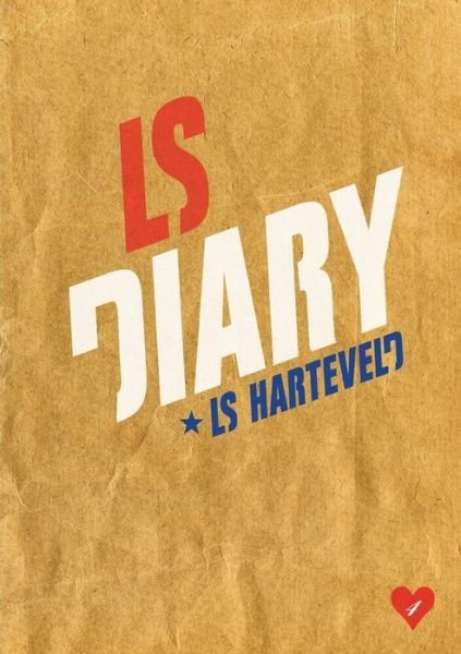 Cover for Ls Harteveld · Ls Diary (Paperback Bog) (2017)