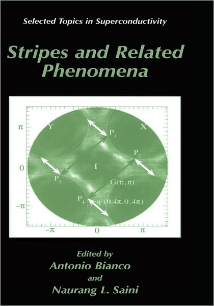 Cover for A Bianconi · Stripes and Related Phenomena - Selected Topics in Superconductivity (Hardcover Book) [2000 edition] (2001)