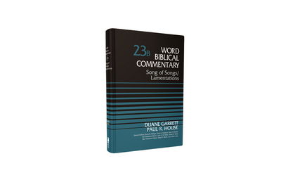 Cover for Duane Garrett · Song of Songs and Lamentations, Volume 23B - Word Biblical Commentary (Hardcover Book) (2016)