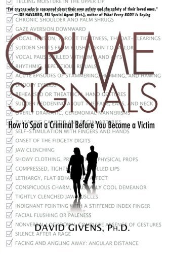 Cover for David Givens · Crime Signals: How to Spot a Criminal Before You Become a Victim (Paperback Book) [First edition] (2009)