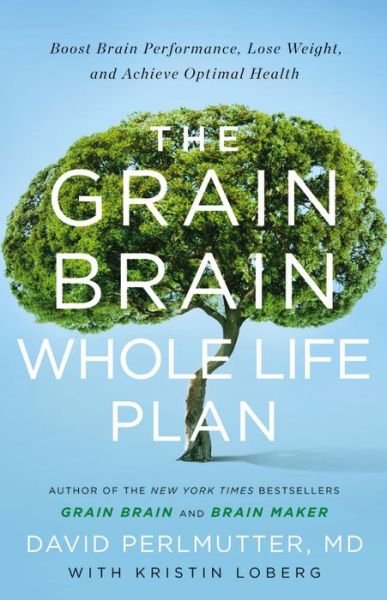 Cover for David Perlmutter · Grain Brain for Life (Inbunden Bok) (2016)