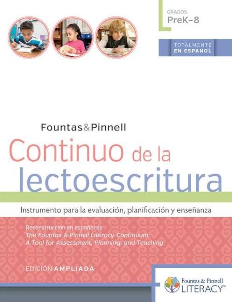 Cover for Irene Fountas · Continuo de la Lectoescritura Totalemente en Espanol, Expanded Edition PreK-8 (Book) (2019)