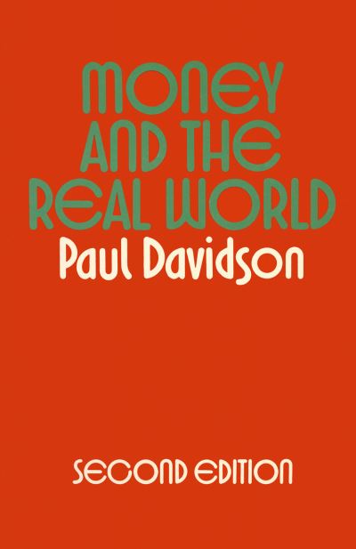 Cover for Paul Davidson · Money and the Real World (Paperback Book) [2nd ed. 1978 edition] (1978)