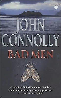 Bad Men - John Connolly - Books - Hodder & Stoughton - 9780340826195 - March 15, 2004