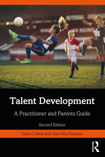 Cover for Dave Collins · Talent Development: A Practitioner and Parents Guide (Paperback Book) (2022)