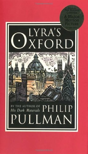 Cover for Philip Pullman · Lyra's Oxford (Hardcover Book) [First edition] (2003)