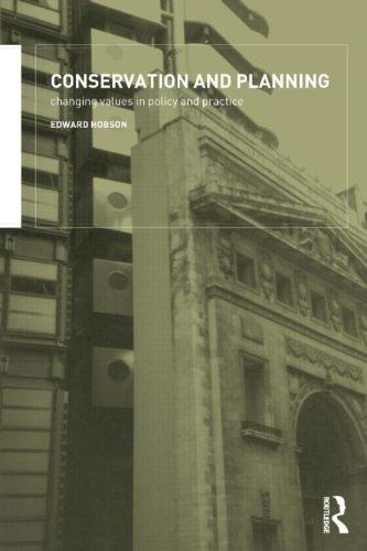 Cover for Hobson, Edward (Deputy Director CABE Space, London, UK) · Conservation and Planning: Changing Values in Policy and Practice (Paperback Book) (2003)