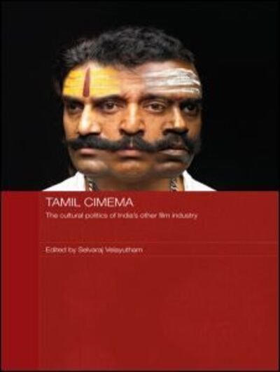 Cover for Velayutham Selvaraj · Tamil Cinema: The Cultural Politics of India's other Film Industry - Media, Culture and Social Change in Asia (Pocketbok) (2009)