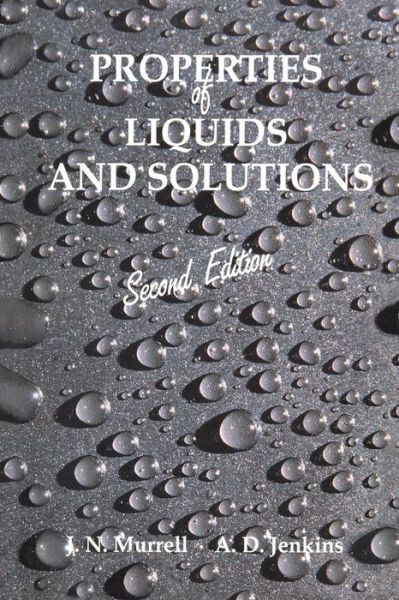 Cover for Murrell, John N. (University of Sussex, Brighton, UK) · Properties of Liquids and Solutions (Paperback Book) (1994)