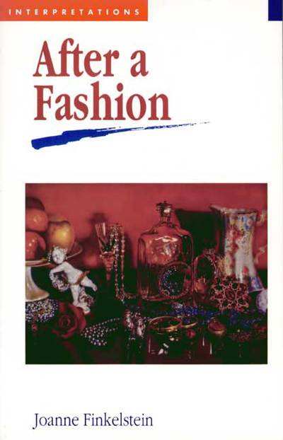 Cover for Joanne Finkelstein · After A Fashion (Paperback Book) (1992)