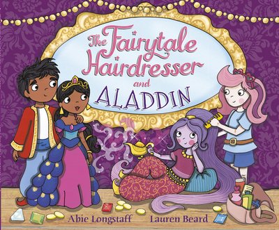 Cover for Abie Longstaff · The Fairytale Hairdresser and Aladdin - The Fairytale Hairdresser (Paperback Bog) (2017)