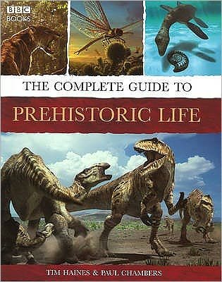 Cover for Paul Chambers · The Complete Guide to Prehistoric Life (Gebundenes Buch) (2005)