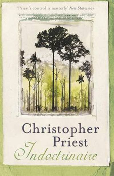 Cover for Christopher Priest · Indoctrinaire (Paperback Book) (2014)
