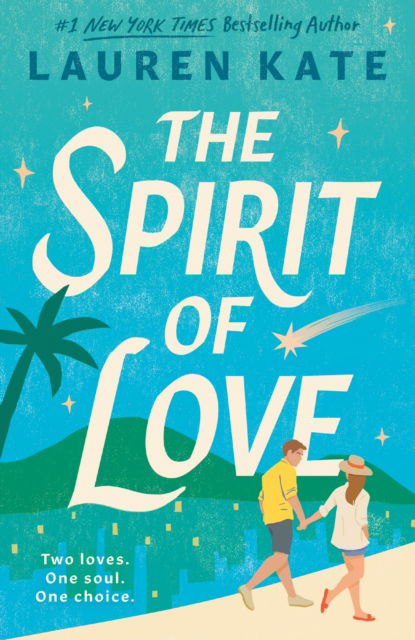 Cover for Lauren Kate · The Spirit of Love (Paperback Book) (2025)