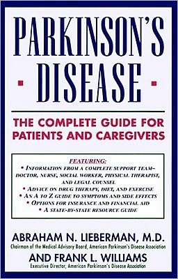 Cover for Abraham Lieberman · Parkinson's Disease: The Complete Guide for Patients and Caregivers (Paperback Book) (1993)