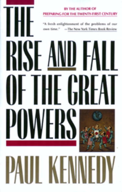 Cover for Paul Kennedy · The Rise and Fall of the Great Powers (Paperback Book) (1989)