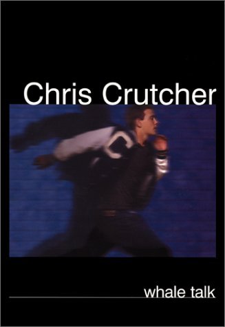 Cover for Chris Crutcher · Whale Talk (Innbunden bok) [1st edition] (2001)