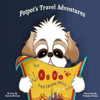 Cover for Kalani McClain · Potpot's Travel Adventures (Paperback Book) (2016)