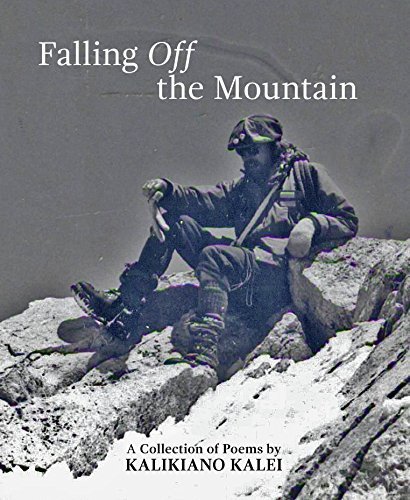 Kalikiano Kalei · Falling Off the Mountain (Hardcover bog) (2017)