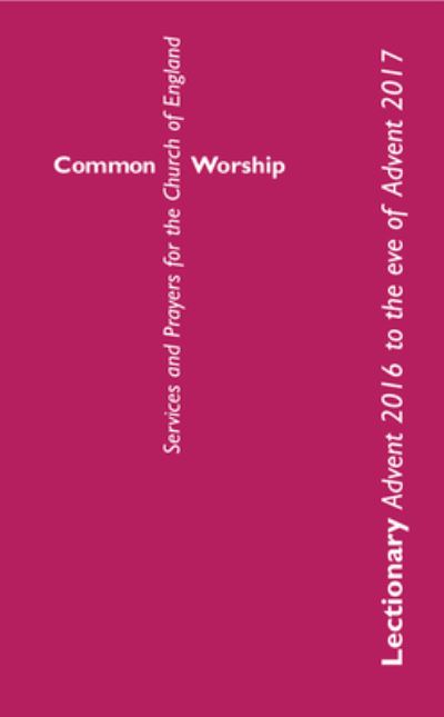 Cover for Church House Publishing · Common Worship Lectionary (Paperback Book) (2016)