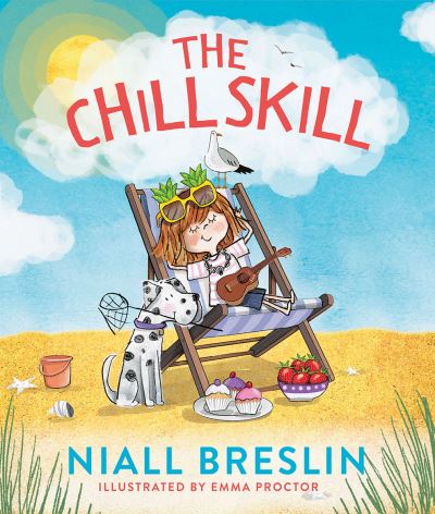 Cover for Niall Breslin · The Chill Skill (Hardcover Book) (2020)