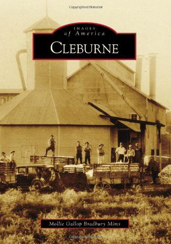 Cover for Mollie Gallop Bradbury Mims · Cleburne (Images of America) (Paperback Book) (2009)