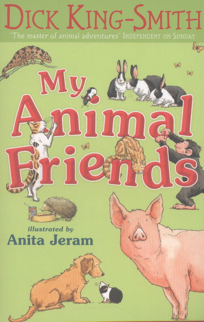 Cover for Dick King-Smith · My Animal Friends (Paperback Book) (2013)