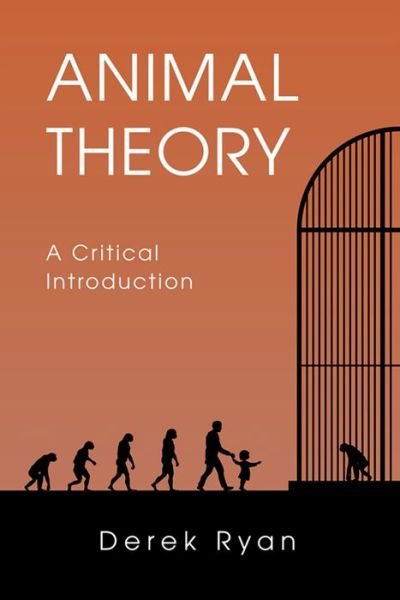 Cover for Derek Ryan · Animal Theory: A Critical Introduction (Hardcover Book) (2015)