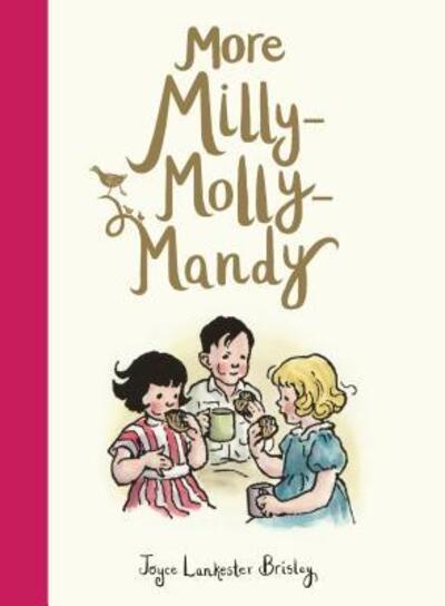 Cover for Joyce Lankester Brisley · More Milly-Molly-Mandy (Hardcover Book) (2019)