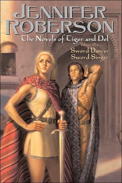 Cover for Jennifer Roberson · The Novels of Tiger and Del, Volume I (Paperback Book) (2006)