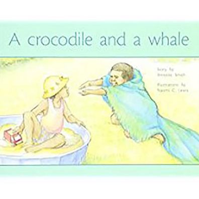 A Crocodile and a Whale - Annette Smith - Books - Rigby - 9780763560195 - August 21, 1999