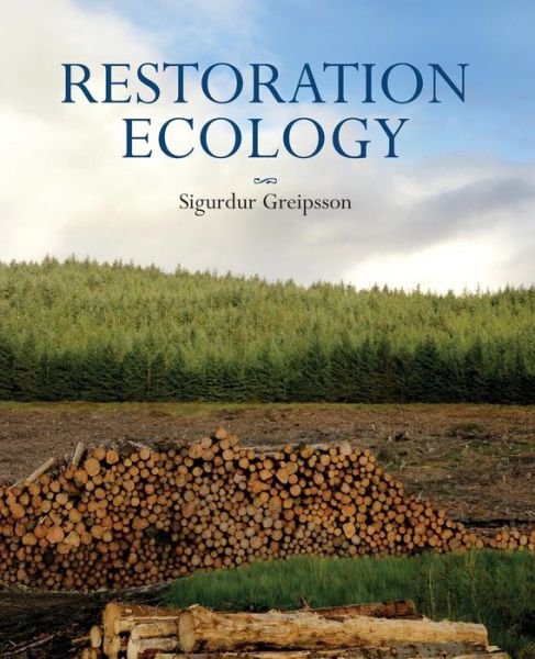Cover for Sigurdur Greipsson · Restoration Ecology (Pocketbok) [New edition] (2010)