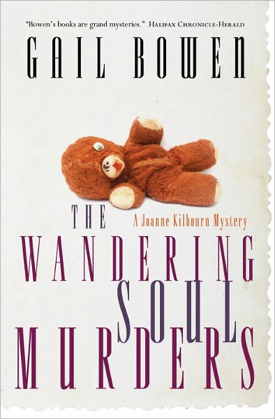 Cover for Gail Bowen · The Wandering Soul Murders: A Joanne Kilbourn Mystery - A Joanne Kilbourn Mystery (Paperback Book) (2011)