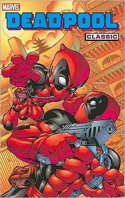 Cover for Joe Kelly · Deadpool Classic Volume 5 (Paperback Book) (2011)