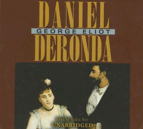 Cover for George Eliot · Daniel Deronda (Audiobook (CD)) [Unabridged edition] (2007)