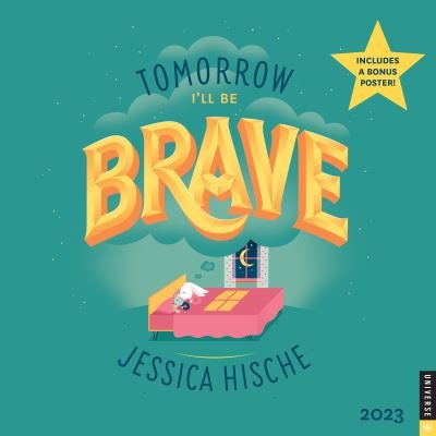 Cover for Jessica Hische · Tomorrow I'll Be 2023 Wall Calendar (Kalender) (2022)