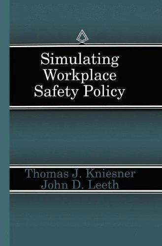 Cover for Thomas J. Kniesner · Simulating Workplace Safety Policy - Studies in Risk and Uncertainty (Hardcover Book) [1995 edition] (1994)