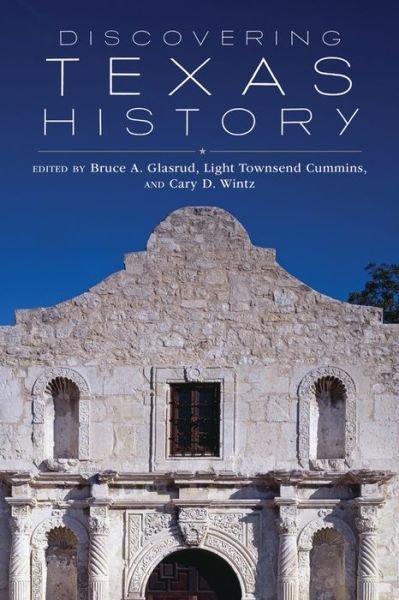 Cover for Bruce a Glasrud · Discovering Texas History (Paperback Book) (2014)