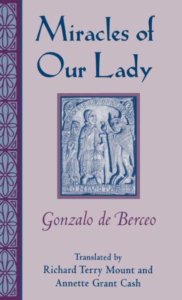 Cover for Gonzalo de Berceo · Miracles of Our Lady - Studies in Romance Languages (Inbunden Bok) (1997)