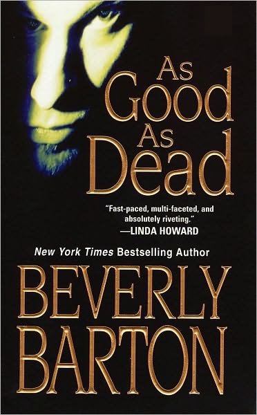 Cover for Beverly Barton · As Good As Dead - Cherokee Pointe Trilogy (Paperback Book) (2004)