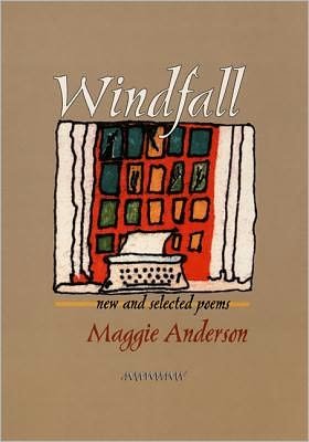 Cover for Maggie Anderson · Windfall: New and Selected Poems - Pitt Poetry Series (Pocketbok) (2000)