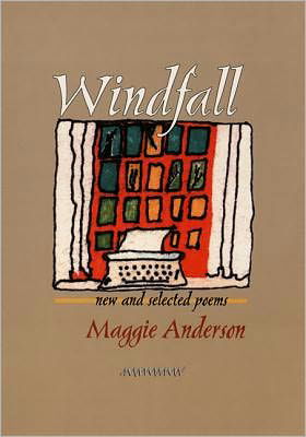 Cover for Maggie Anderson · Windfall: New and Selected Poems - Pitt Poetry Series (Paperback Bog) (2000)