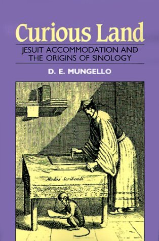 Cover for David E. Mungello · Curious Land: Jesuit Accommodation and the Origins of Sinology (Taschenbuch) (1988)
