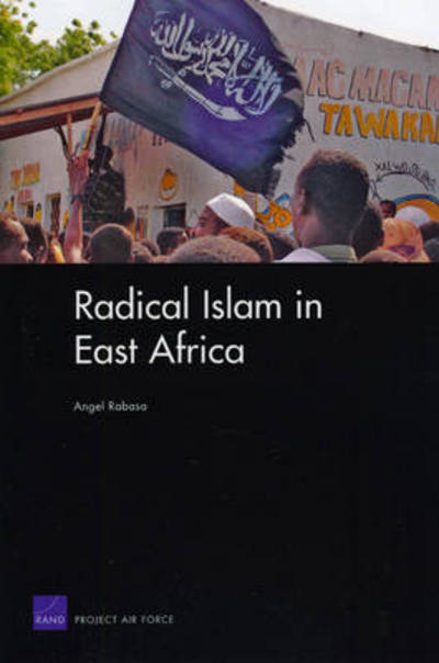 Cover for Angel Rabasa · Radical Islam in East Africa (Paperback Book) (2009)