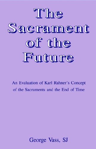 Cover for Sj George Vass · The Sacrament of the Future (Paperback Bog) (2005)