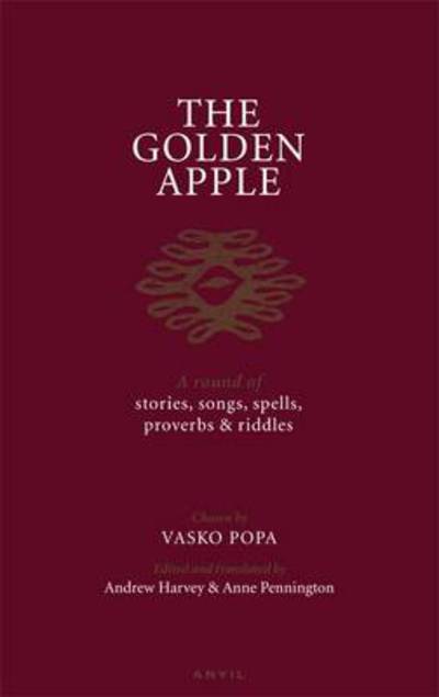 Cover for Vasko Popa · Golden Apple: A Round of Stories, Songs, Spells, Proverbs and Riddles (Paperback Book) [Revised edition] (2010)